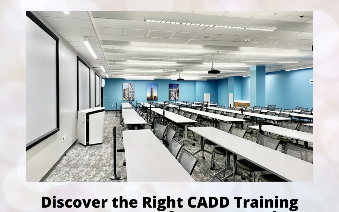 Discover the Right CADD Training Center Near Me for a Career That Builds the Future