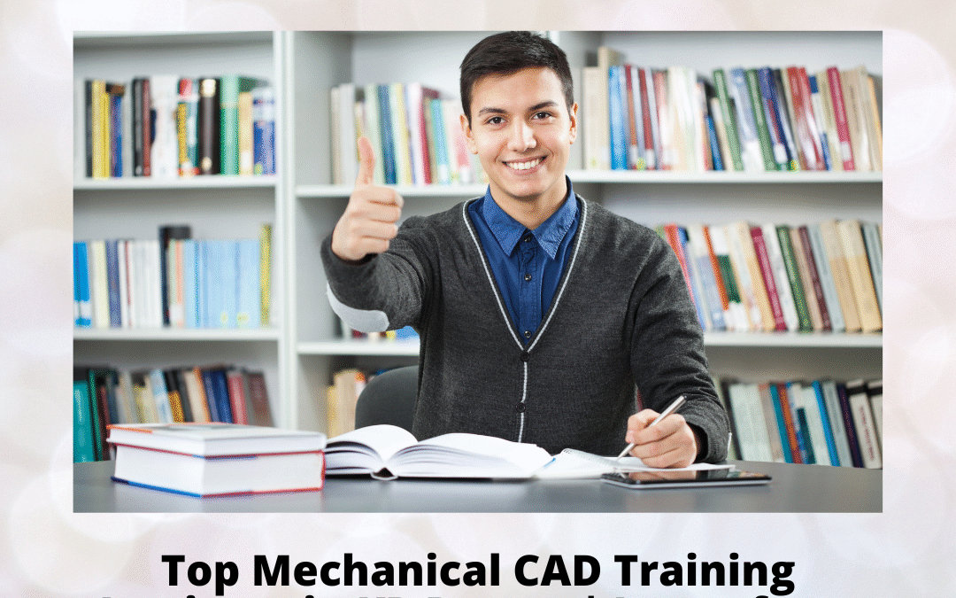 Top Mechanical CAD Training Institute in KR Puram | Learn from Industry Experts