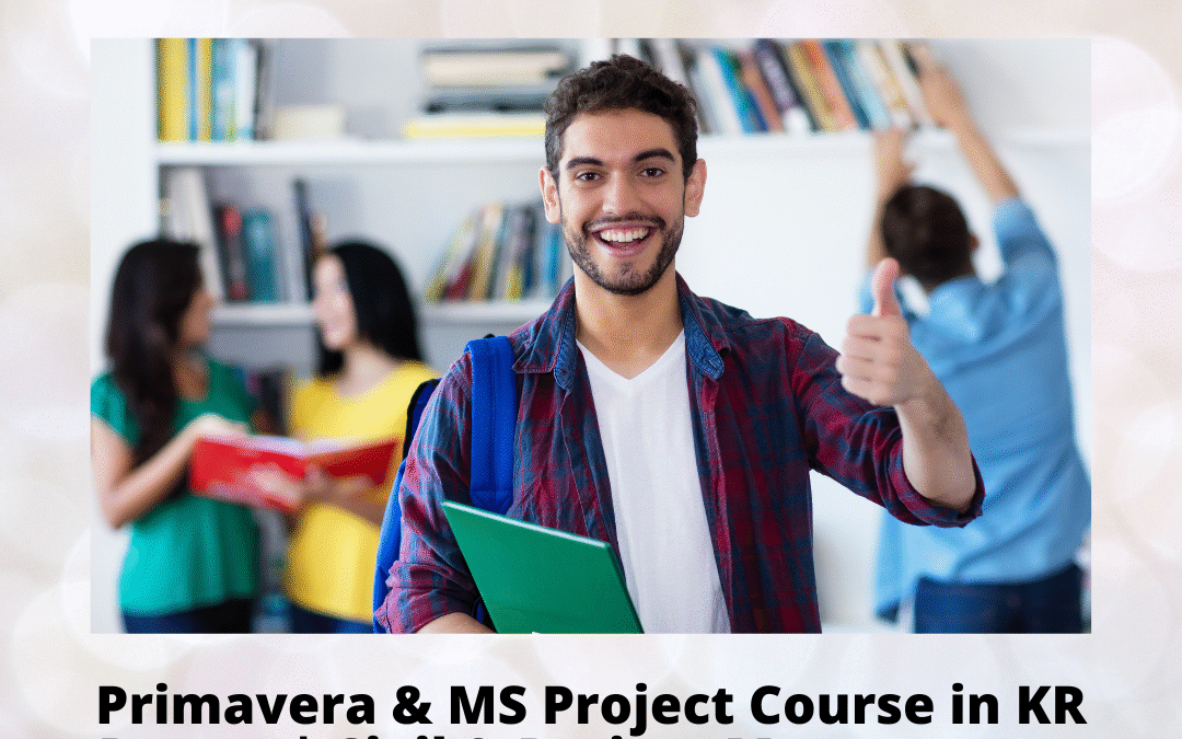 Primavera & MS Project Training in KR Puram for Civil Engineers and Project Managers