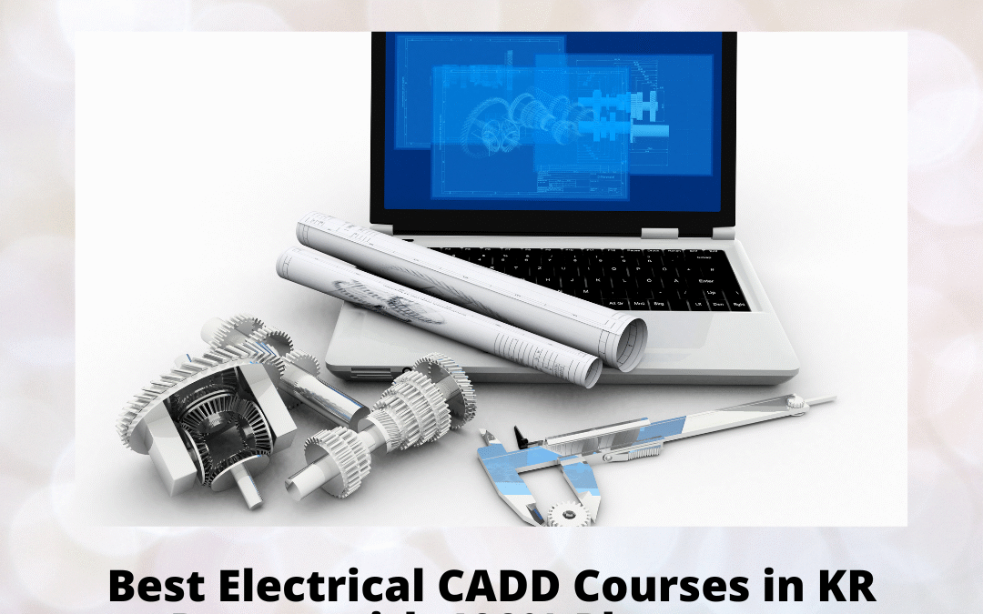 Best Electrical CADD Courses in KR Puram with 100% Placement Support