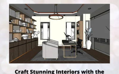 Craft Stunning Interiors with the Power of SketchUp