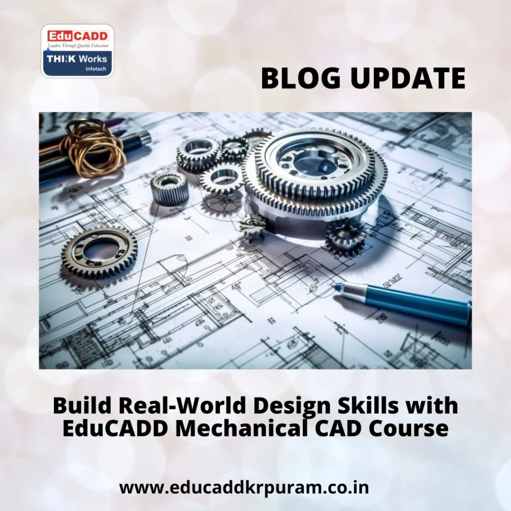 Mechanical CAD course at EduCADD for real-world design skills