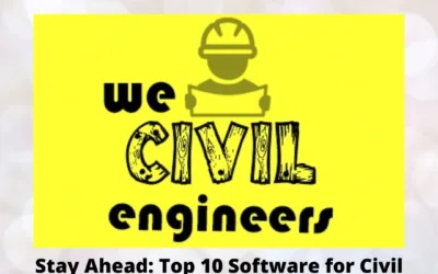 Stay Ahead: Top 10 Software for Civil Engineers in 2025 You Must Master