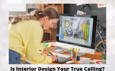 Is Interior Design Your True Calling? Discover If This Career Fits You