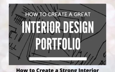 How to Create a Strong Interior Design Portfolio