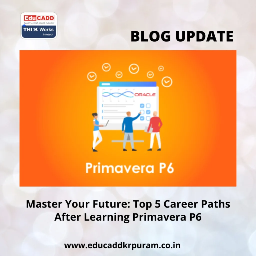 career opportunities after learning Primavera P6