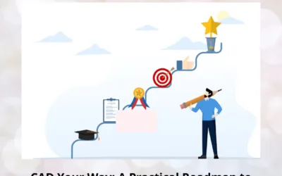 CAD Your Way: A Practical Roadmap to Picking the Right Course for Career Growth