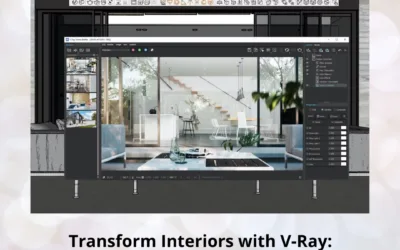 Transform Interiors with V-Ray: Lighting Secrets for Photorealistic Design