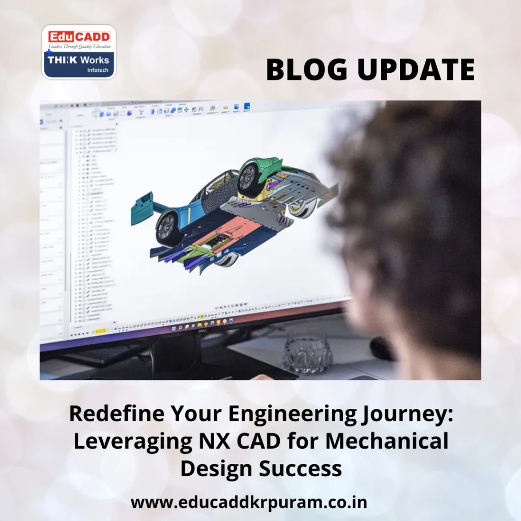 NX CAD Mechanical Design