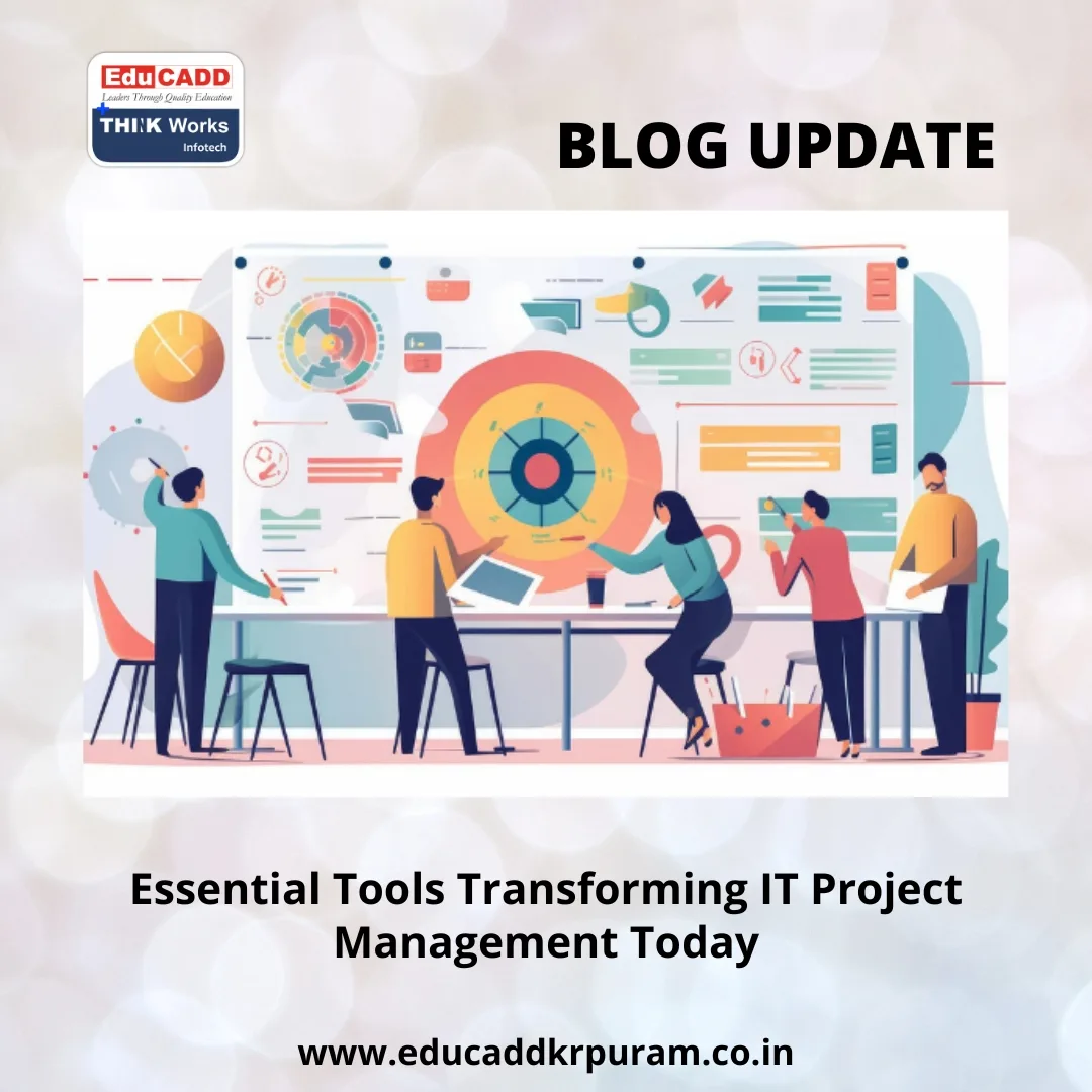IT Project Management Tools | EduCADD KR Puram