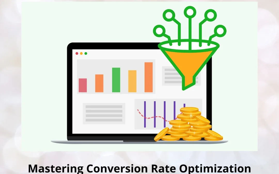 Mastering Conversion Rate Optimization for Ecommerce: Boost Your Online Sales Today