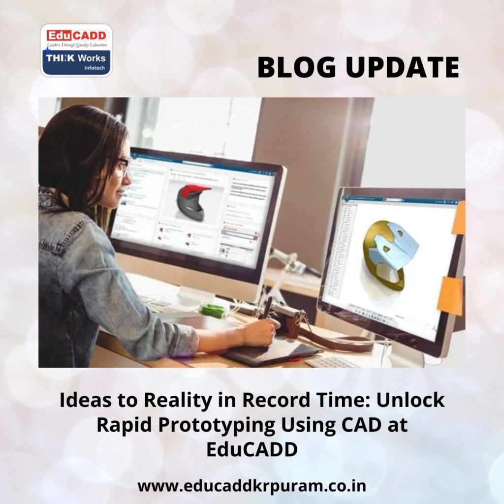 Rapid Prototyping Using CAD