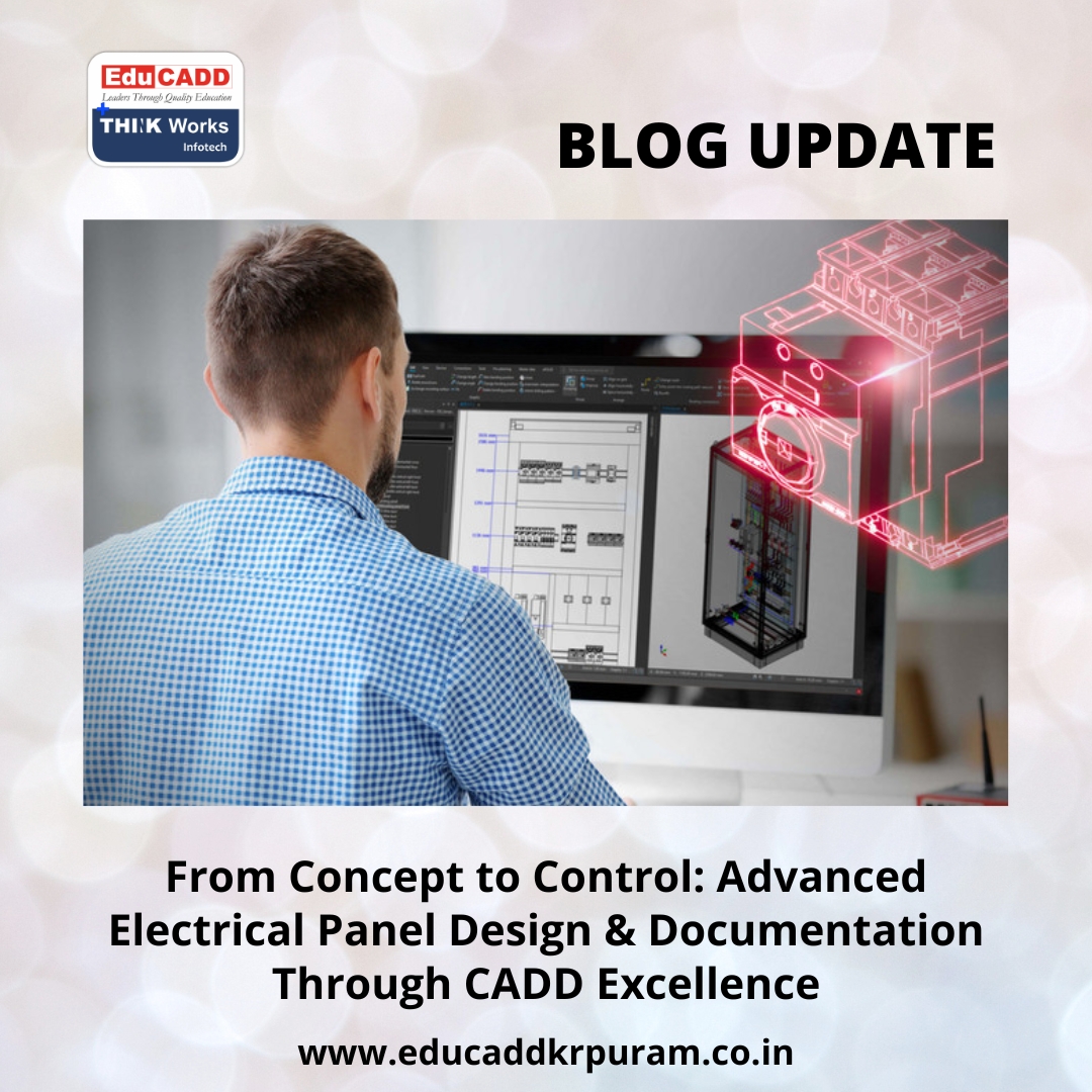 Advanced Electrical Panel Design | EduCADD KR Puram