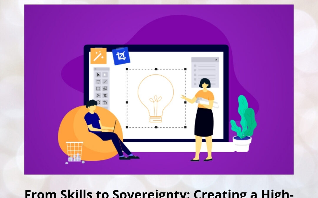 From Skills to Sovereignty: Creating a High-Growth Digital Agency in the Digital Economy