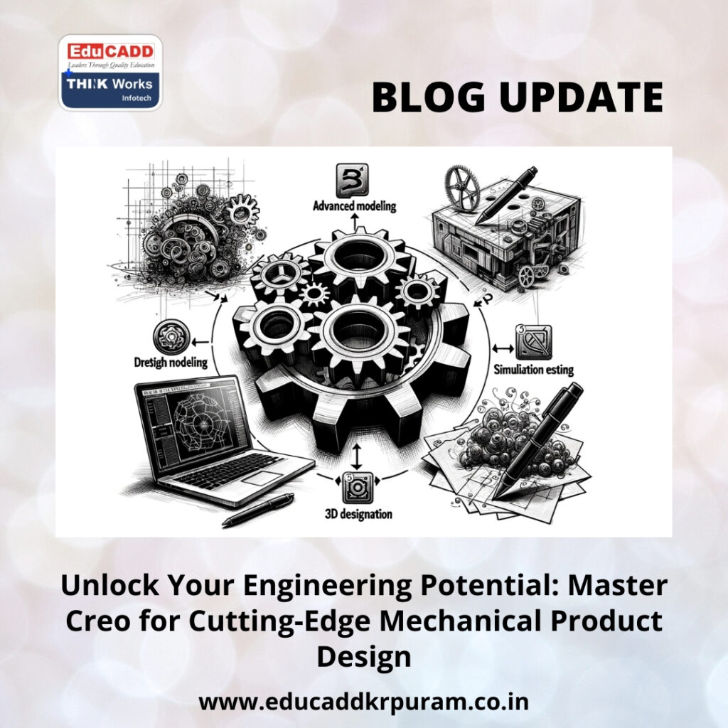 Master Creo Mechanical Design