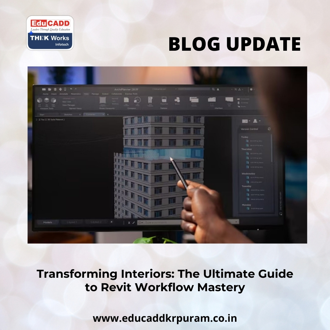 Revit Interior Workflow Mastery | EduCADD KR Puram