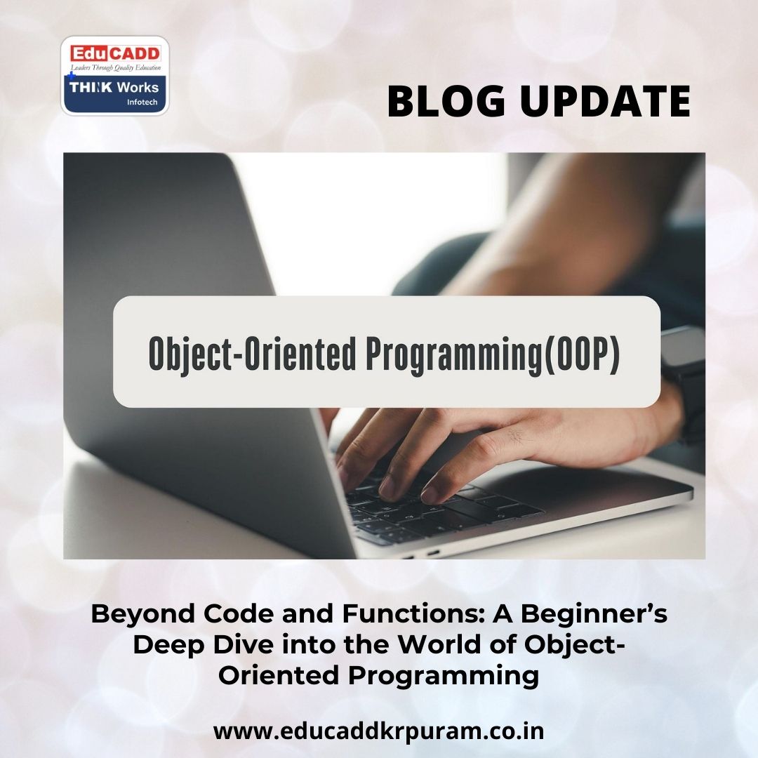 Object Oriented Programming Basics | EduCADD KR Puram