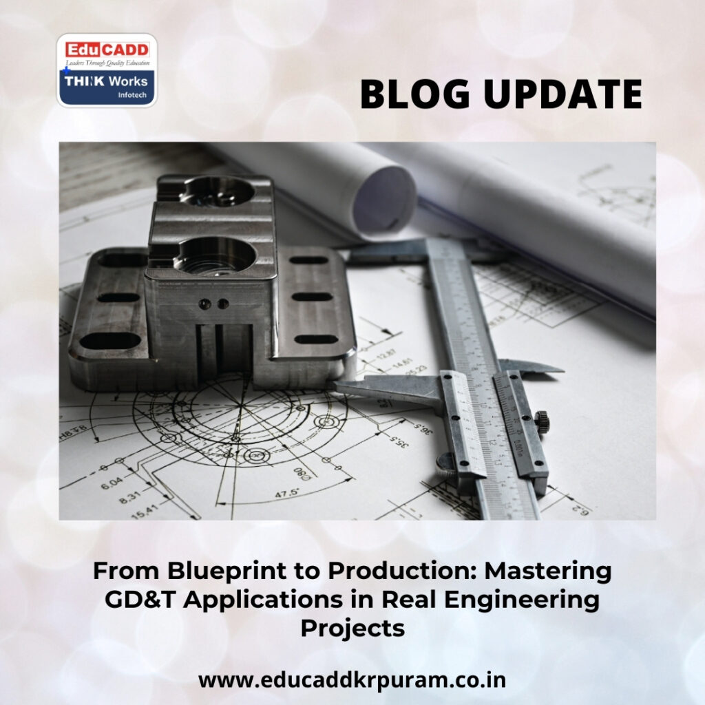 GD&T Applications in Engineering