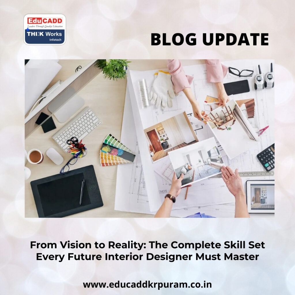 Future Interior Designer Skills