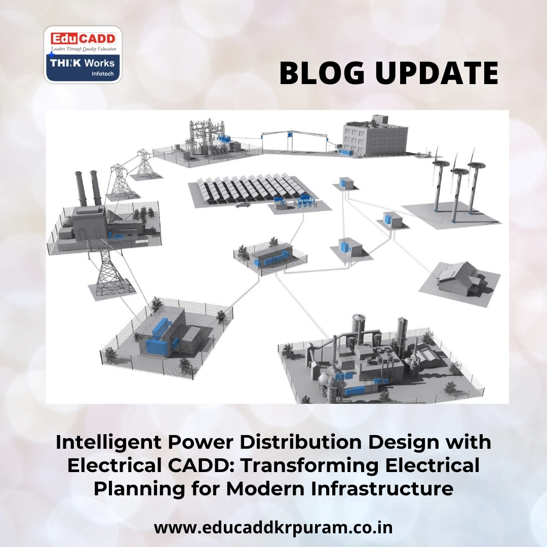 Electrical CADD Power Distribution | EduCADD KR Puram