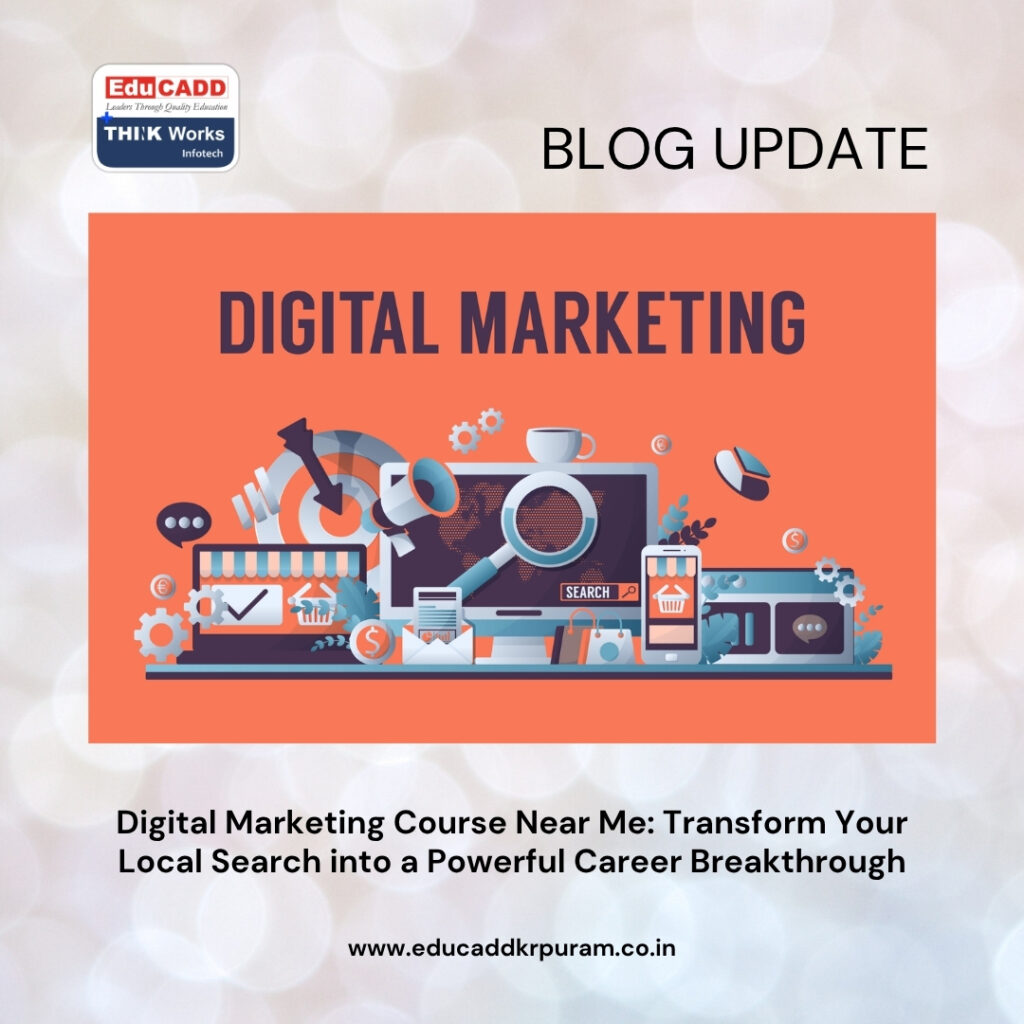 Digital Marketing Course Near me