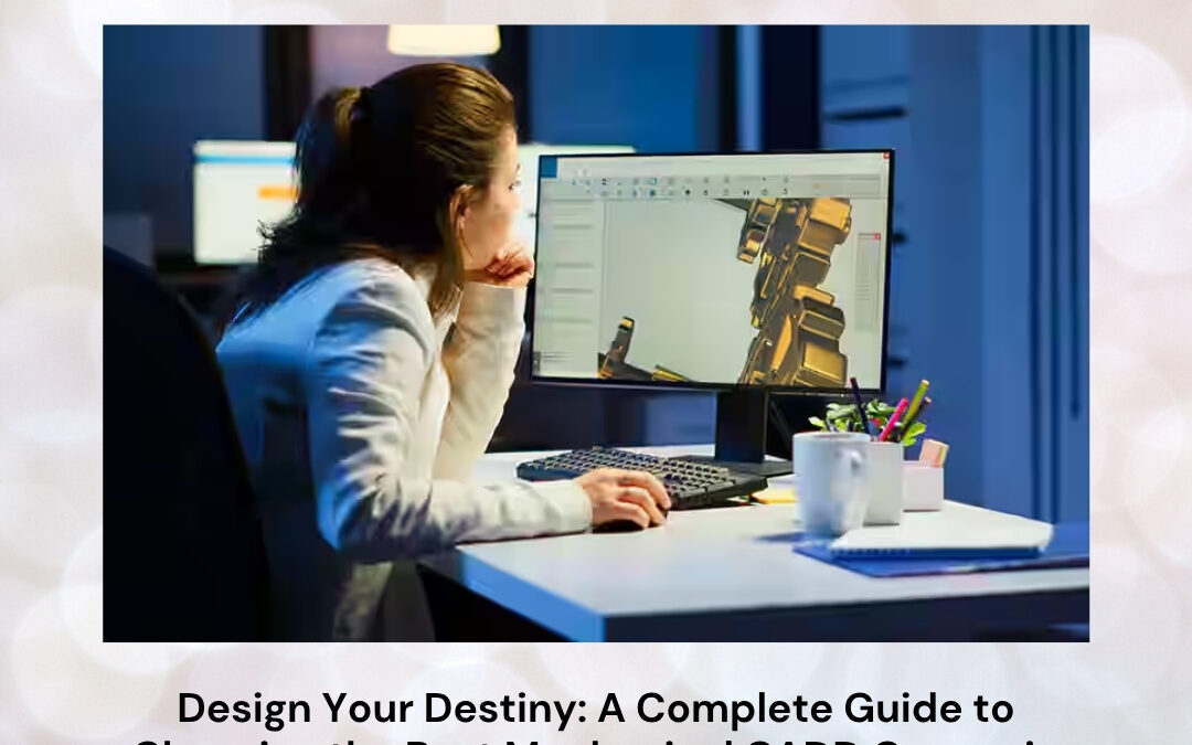Design Your Destiny: A Complete Guide to Choosing the Best Mechanical CADD Course in Bangalore