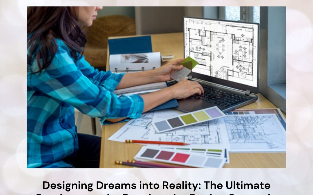 Designing Dreams into Reality: The Ultimate Roadmap to the Best Interior Design Course in Bangalore