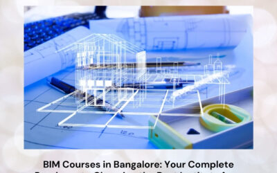 BIM Courses in Bangalore: Your Complete Roadmap to Choosing the Best Institute for a High-Growth Career