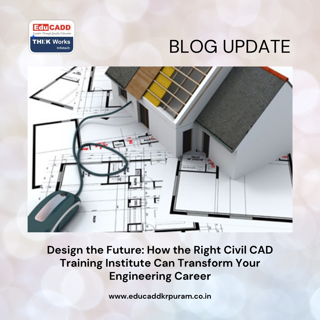 Best Civil CAD Training Institute | EduCADD KR Puram