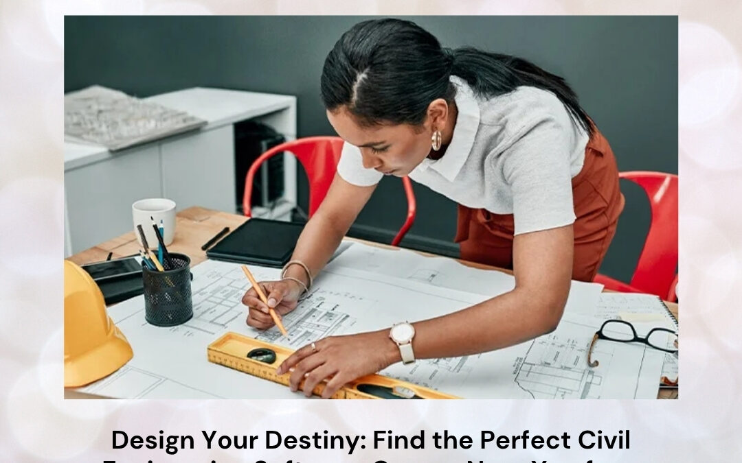 Design Your Destiny: Find the Perfect Civil Engineering Software Course Near You for a Future-Ready Career