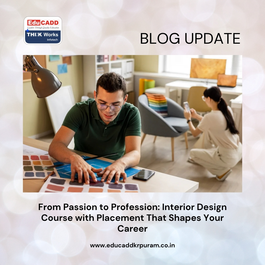Interior Design Course Placement | EduCADD KR Puram