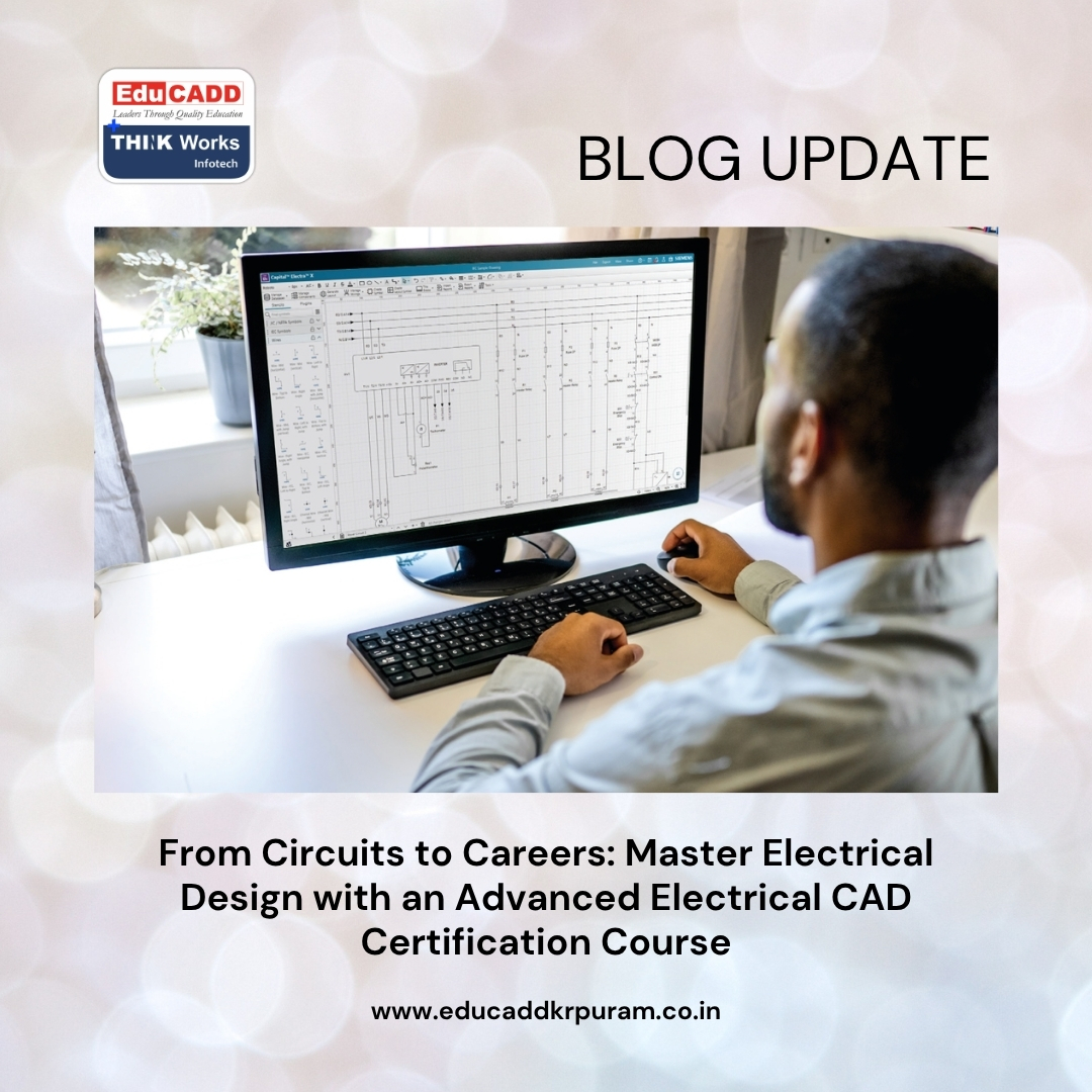 Electrical CAD Certification Course | EduCADD KR Puram