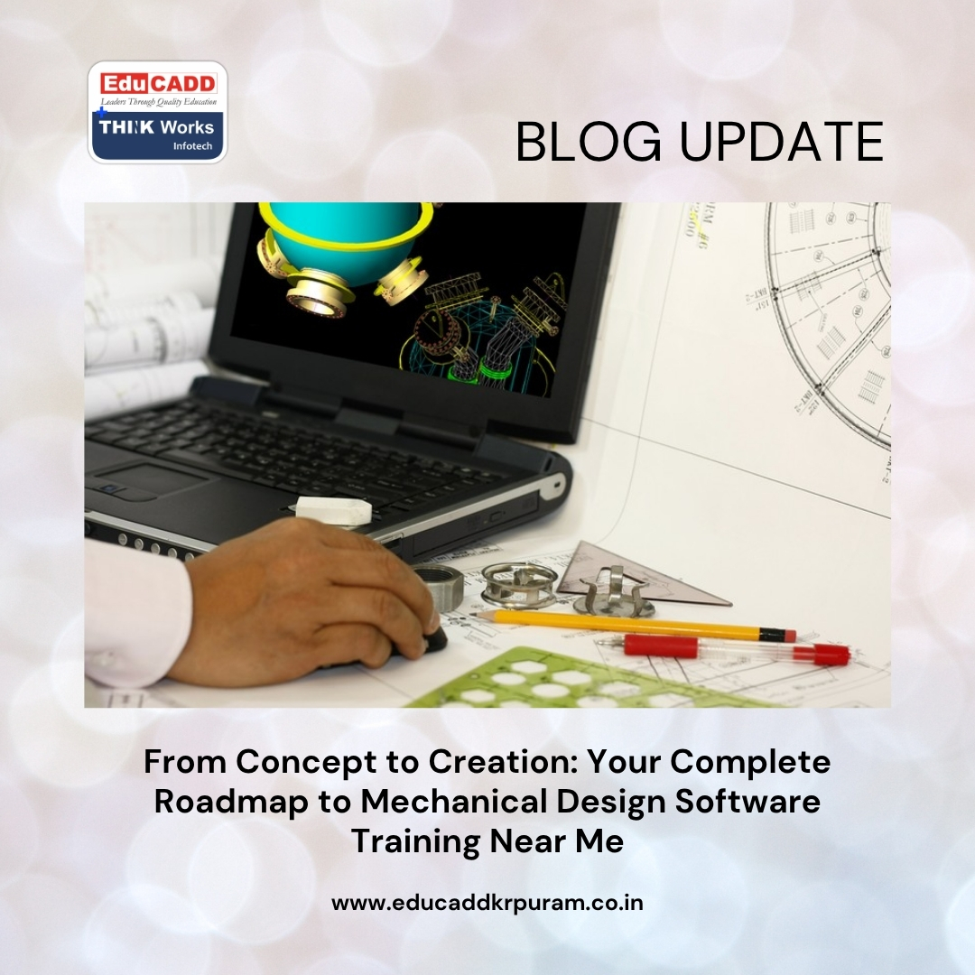 Mechanical Design Software Training | EduCADD KR Puram