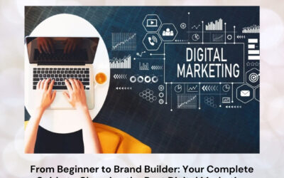 From Beginner to Brand Builder: Your Complete Guide to Choosing the Best Digital Marketing Institute