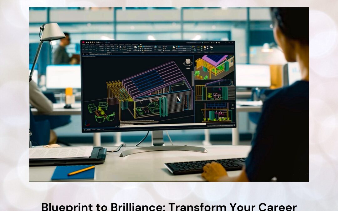Blueprint to Brilliance: Transform Your Career with Civil CAD and Real-Time Project Mastery