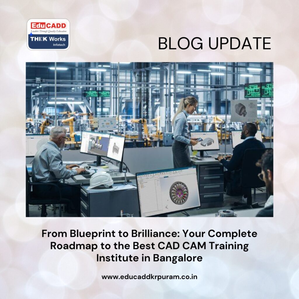 Best CAD CAM Training Bangalore