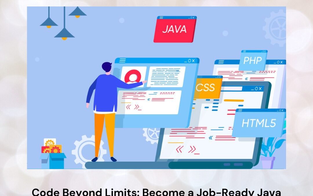 Code Beyond Limits: Become a Job-Ready Java Full Stack Developer in Bangalore