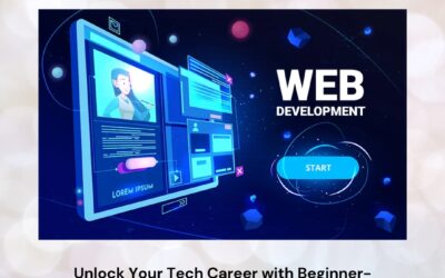 Unlock Your Tech Career with Beginner-Friendly Web Development Training