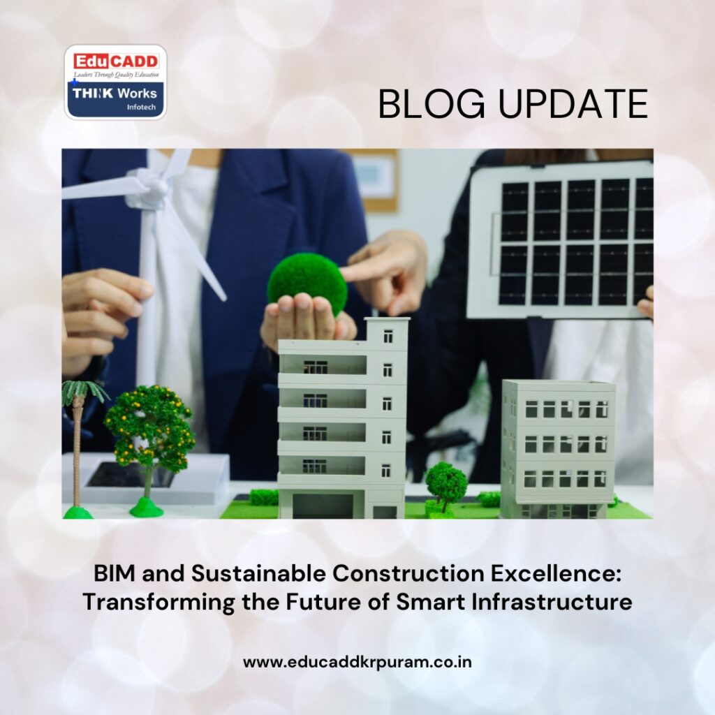 BIM Sustainable Construction Excellence