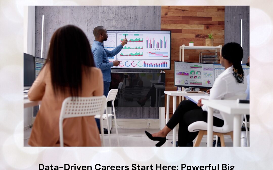 Data-Driven Careers Start Here: Powerful Big Data Technologies Every IT Expert Should Master