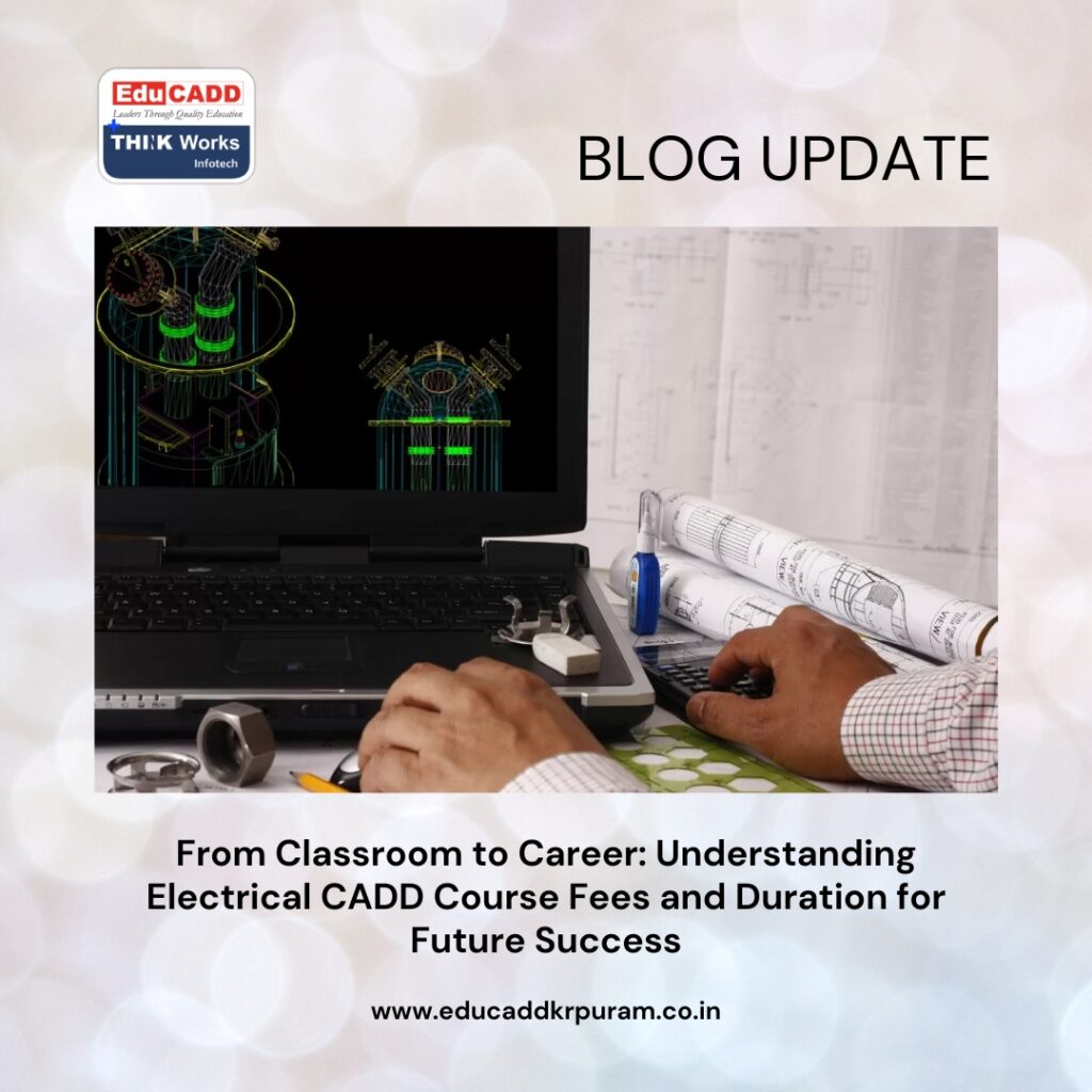 Electrical CADD Course Fees