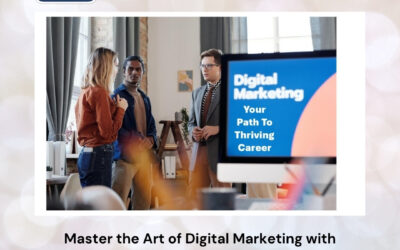 Master the Art of Digital Marketing with Industry Leaders: Your Gateway to a High-Growth Career
