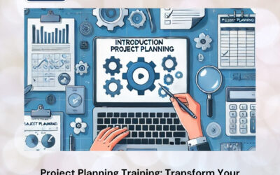 Project Planning Training: Transform Your Ideas into Well-Executed Projects