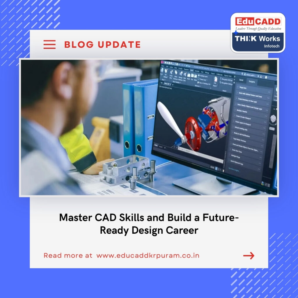 Future-Ready CAD Design Career