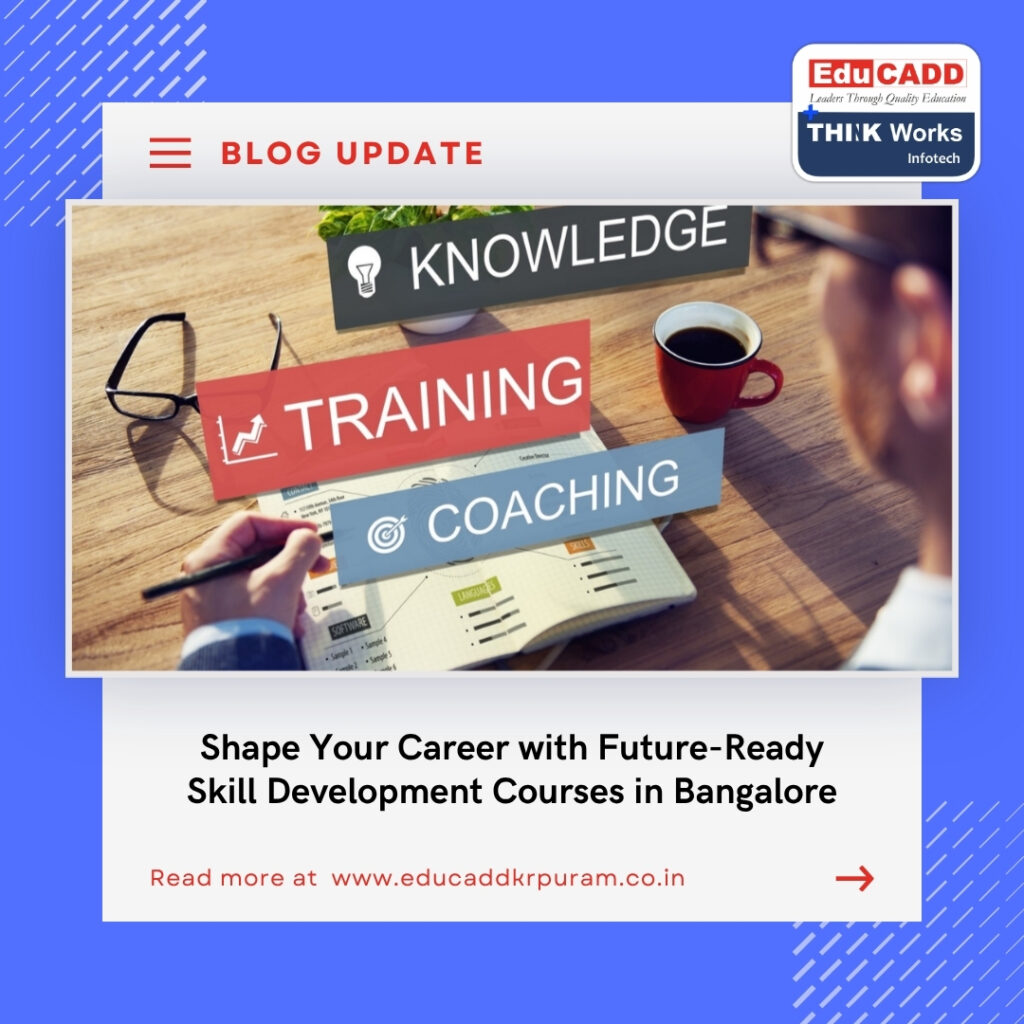 Skill Development Courses Bangalore